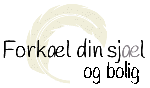 Forkæl din sjæl og bolig